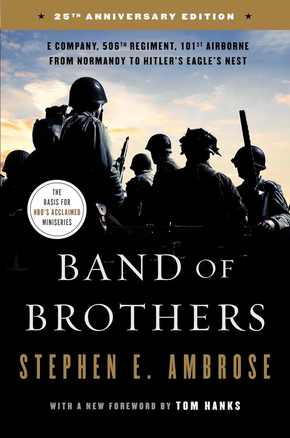 Band of Brothers: E Company, 506th Regiment, 101st Airborne from Normandy to Hitler's Eagle's Nest Paperback  September 5, 2017