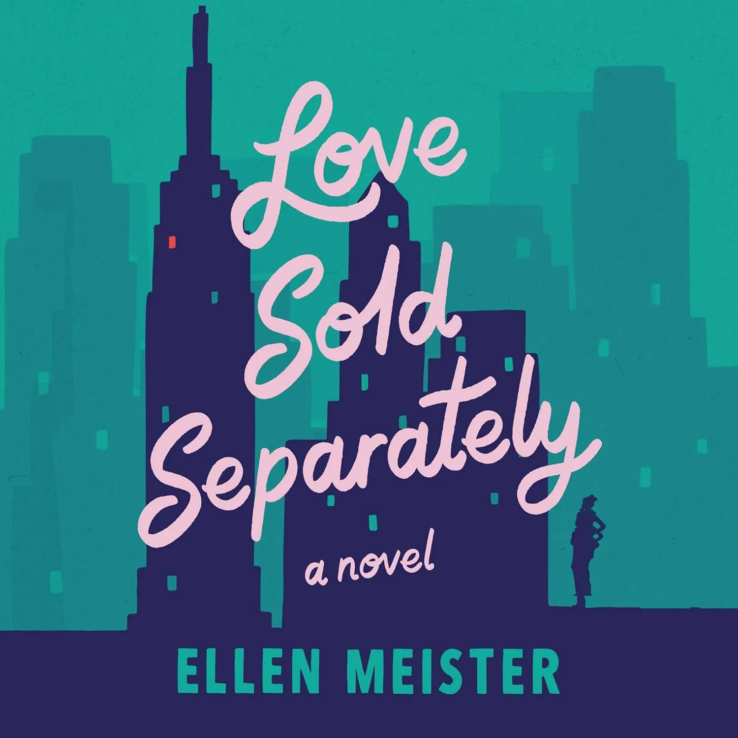 Love Sold Separately Audio CD  Unabridged, August 25, 2020