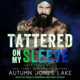 Tattered on My Sleeve (The Lost Kings MC Series) Audio CD  Unabridged, March 1, 2021