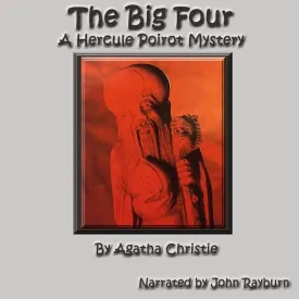 The Big Four: A Hercule Poirot Mystery (The Hercule Poirot Mysteries) (Hercule Poirot Mysteries, 4) Audio CD  Unabridged, March 7, 2023